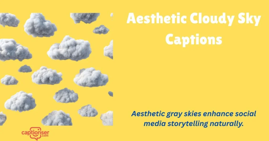 Aesthetic Cloudy Sky Captions