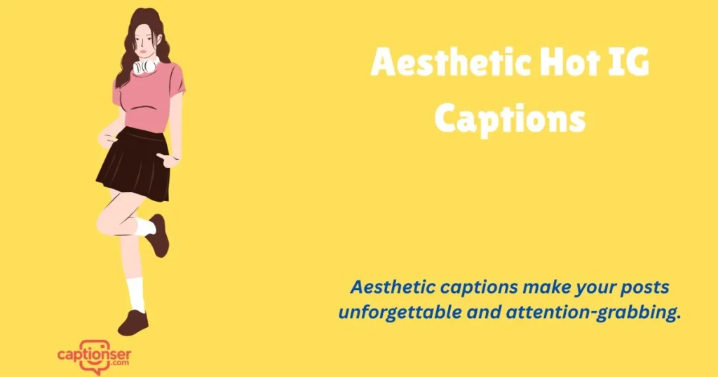 Aesthetic Hot Ig Captions