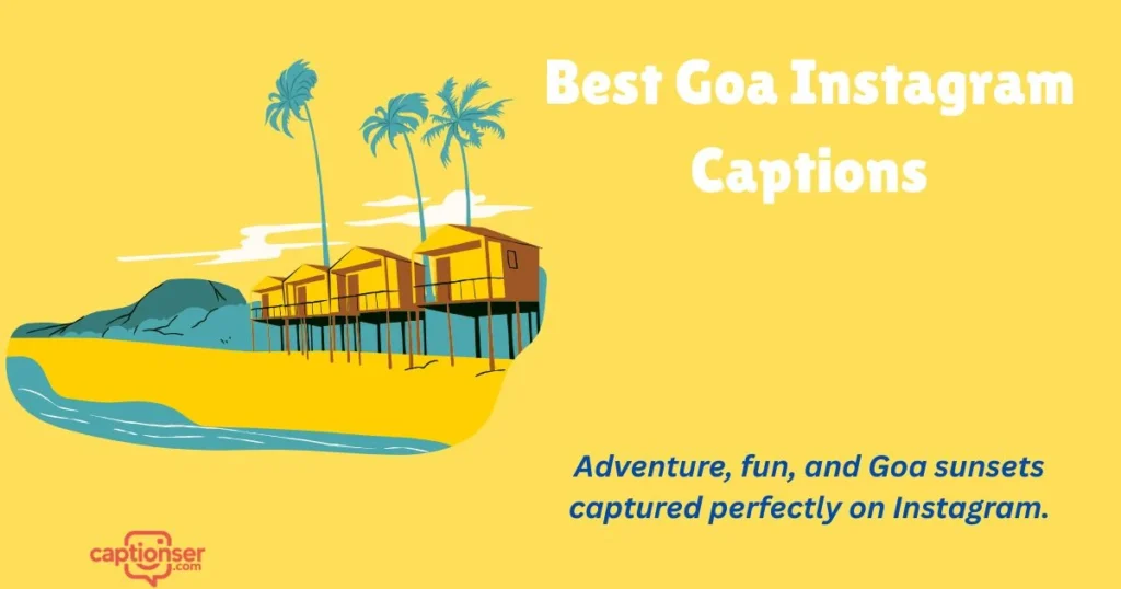 Best Goa Instagram Captions