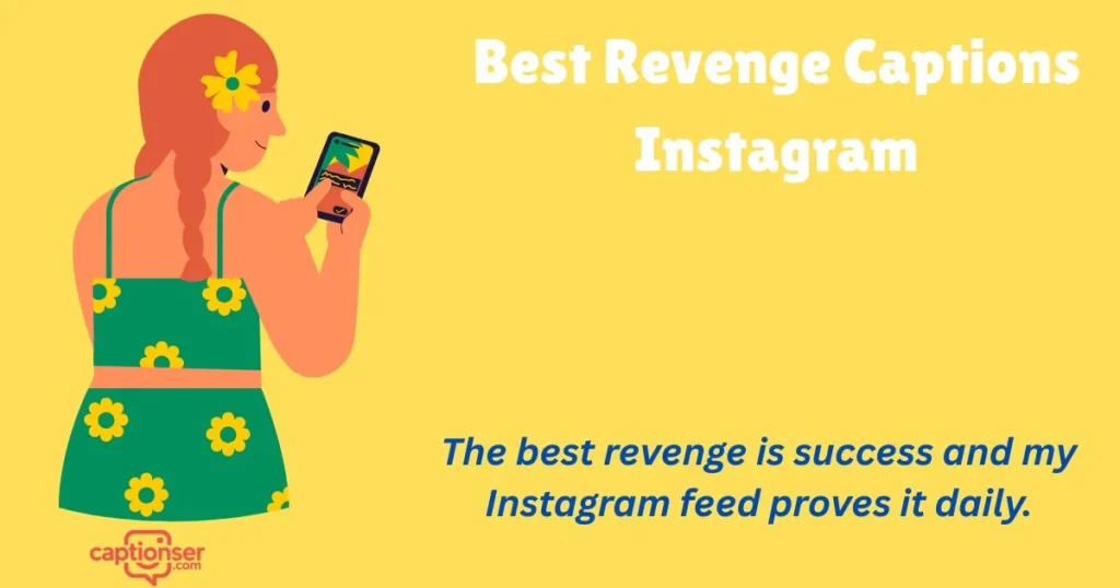 Best Revenge Captions Instagram