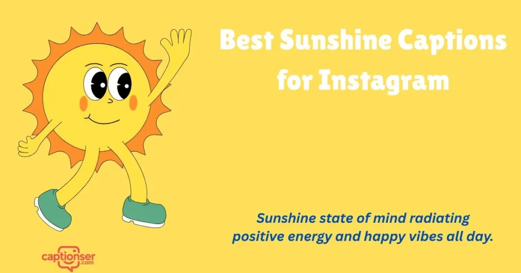 Best Sunshine Captions For Instagram