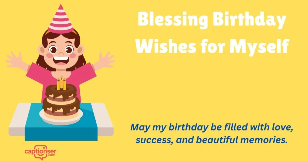 Blessing Birthday Wishes For Myself