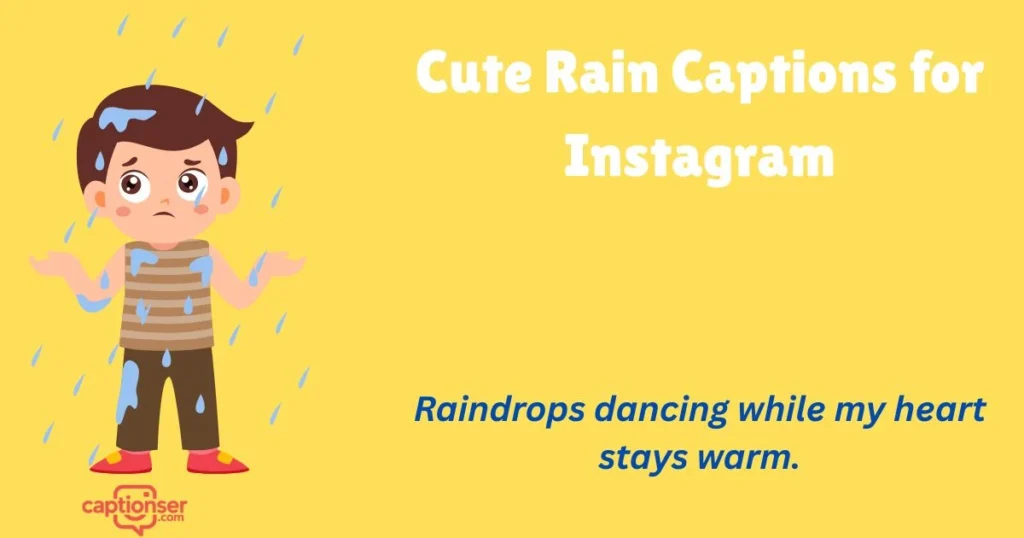Cute Rain Captions For Instagram