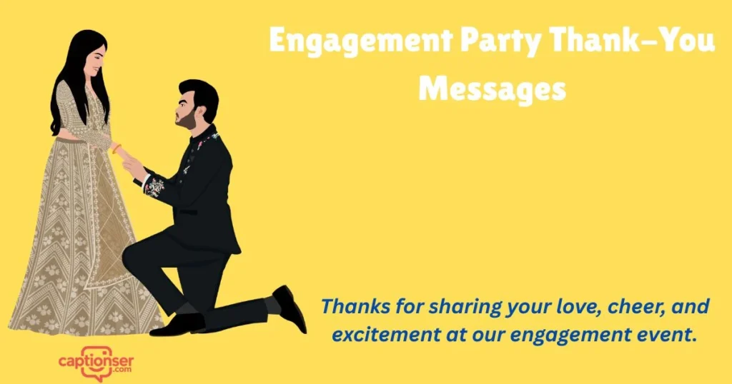 Engagement Party Thank You Messages
