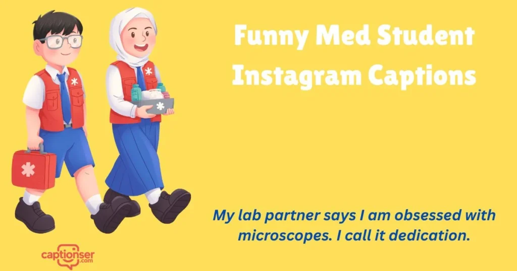 Funny Med Student Instagram Captions
