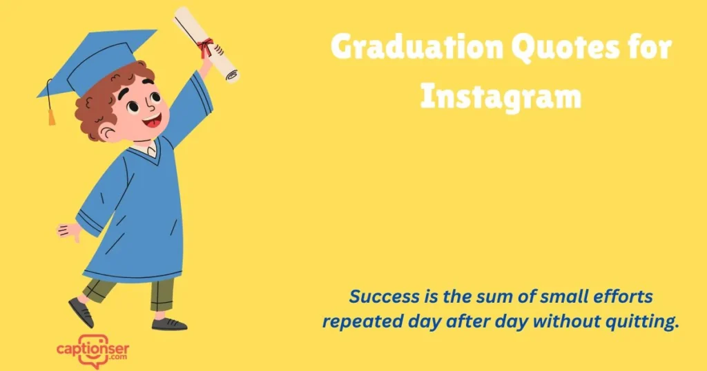 Graduation Quotes For Instagram