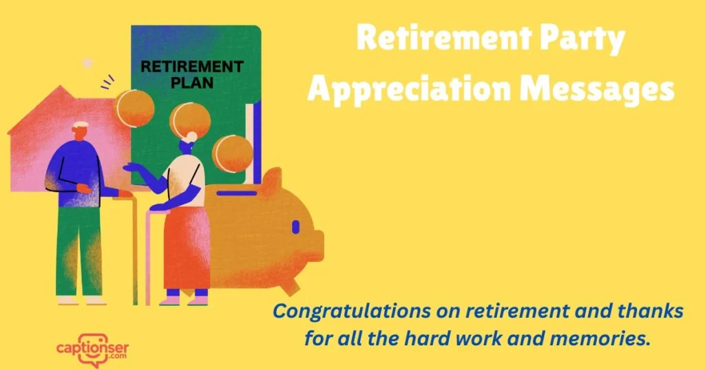 Retirement Party Appreciation Messages