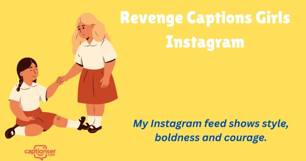 Revenge Captions Girls Instagram