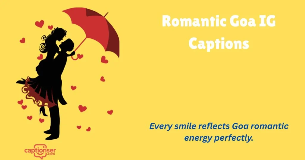 Romantic Goa Ig Captions