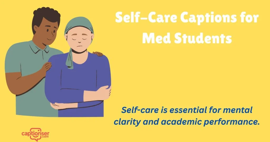 Self Care Captions For Med Students
