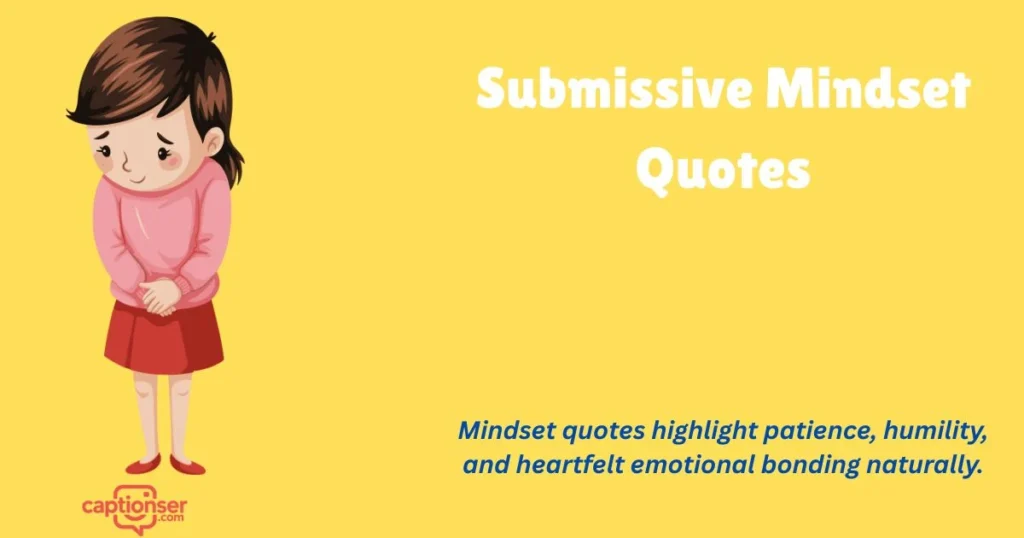 Submissive Mindset Quotes