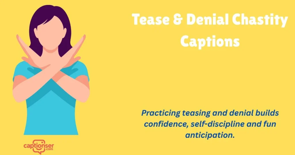 Tease And Denial Chastity Captions
