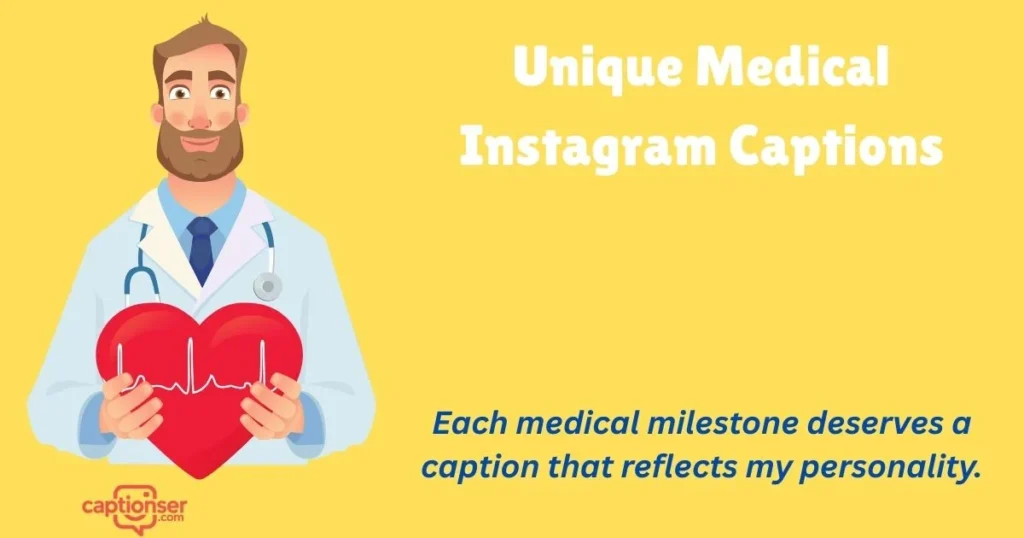 Unique Medical Instagram Captions