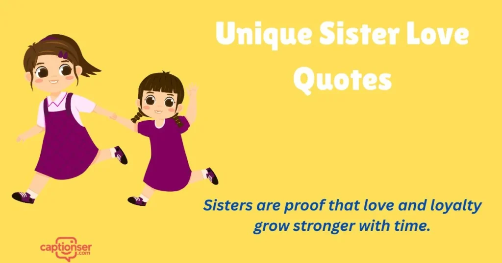 Unique Sister Love Quotes