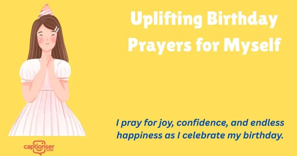 Uplifting Birthday Prayers For Myself