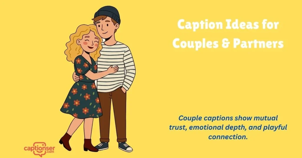 Caption Ideas For Couples And Partners