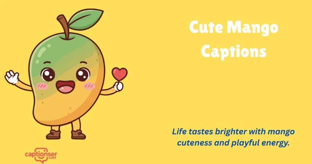 Cute Mango Captions