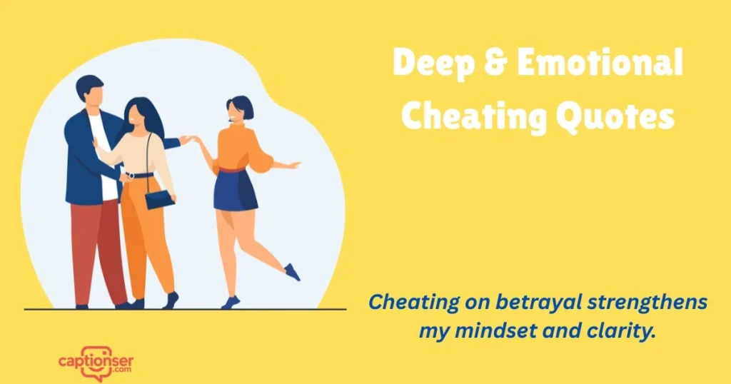 Deep And Emotional Cheating Quotes