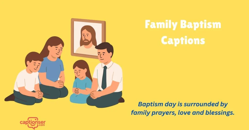 Family Baptism Captions