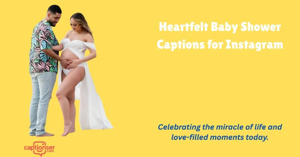 Heartfelt Baby Shower Captions For Instagram