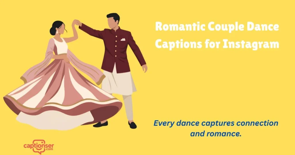 Romantic Couple Dance Captions For Instagram