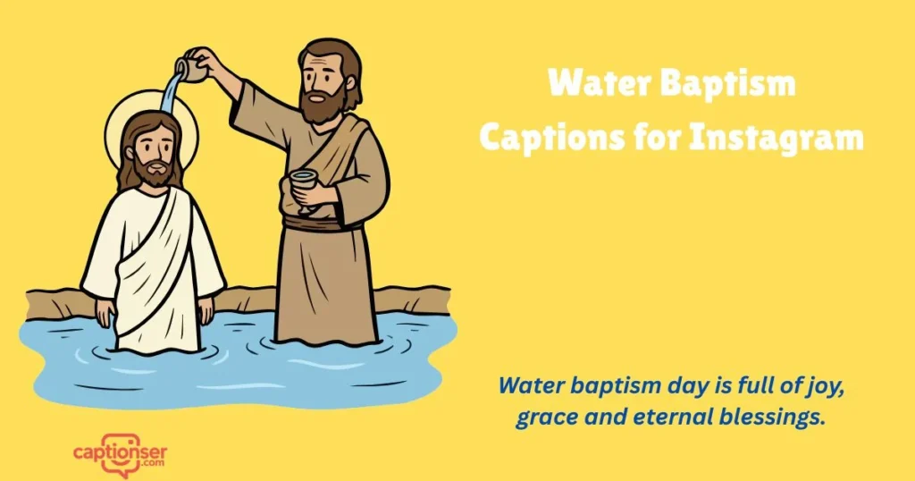 Water Baptism Captions For Instagram