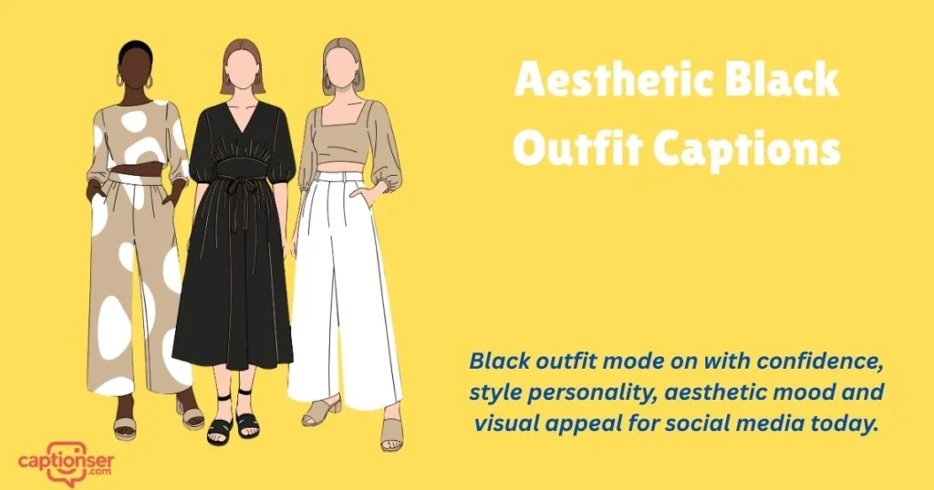 Aesthetic Black Outfit Captions