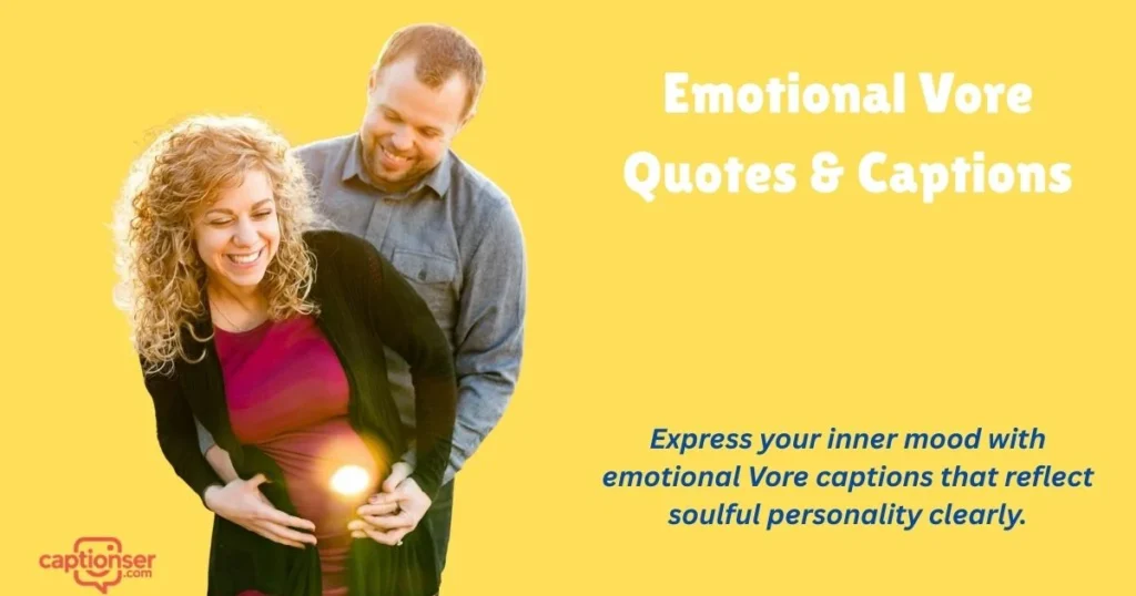 Emotional Vore Quotes And Captions