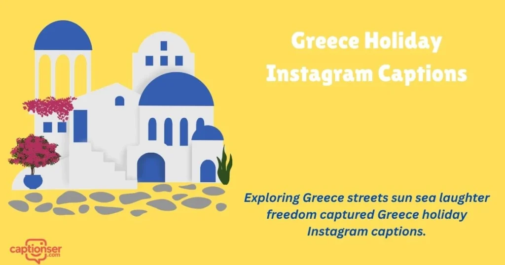 Greece Holiday Instagram Captions
