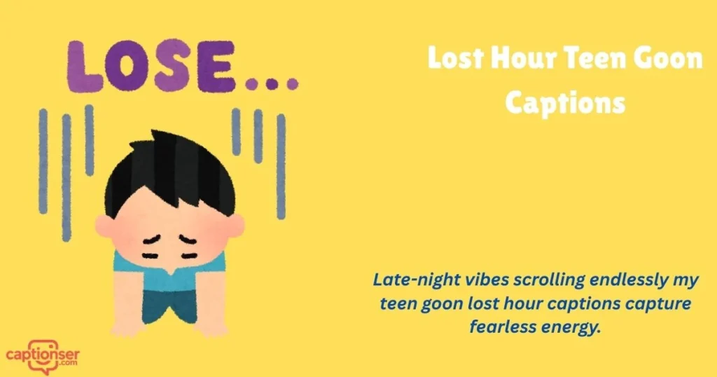 Lost Hour Teen Goon Captions