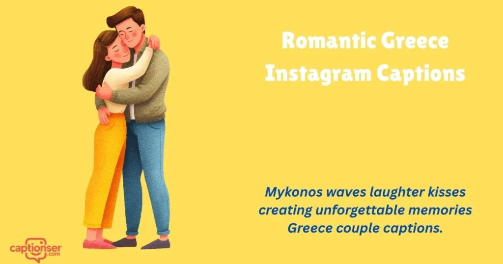 Romantic Greece Instagram Captions