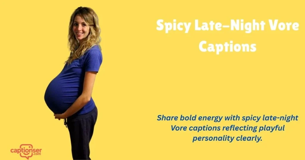 Spicy Late Night Vore Captions