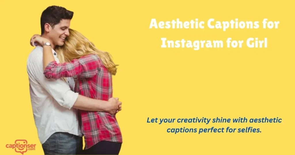 Aesthetic Captions For Instagram For Girl
