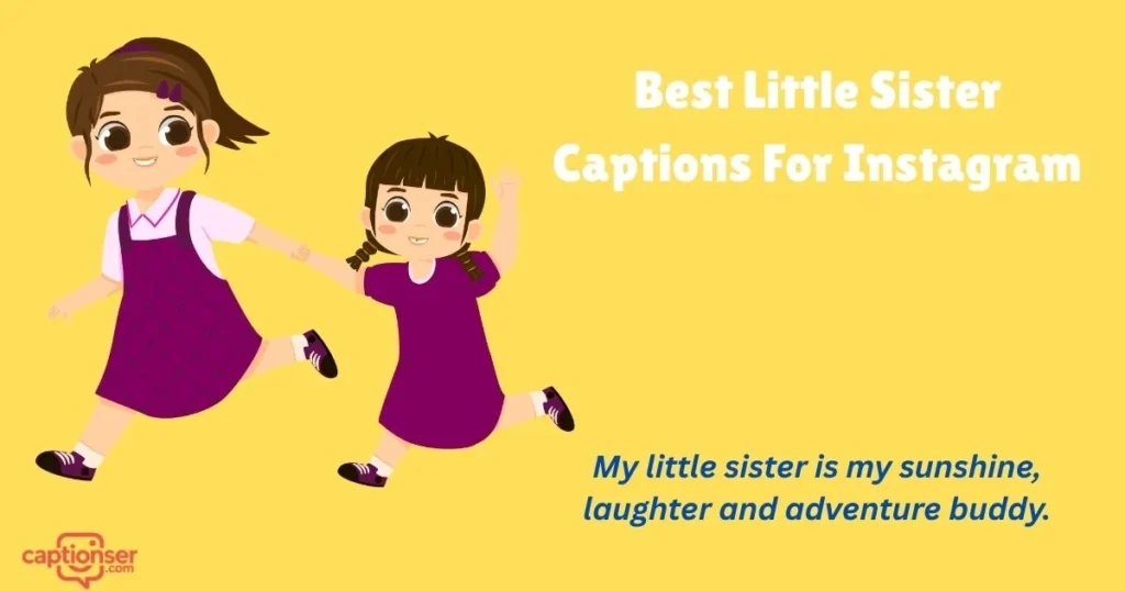 Best Little Sister Captions For Instagram