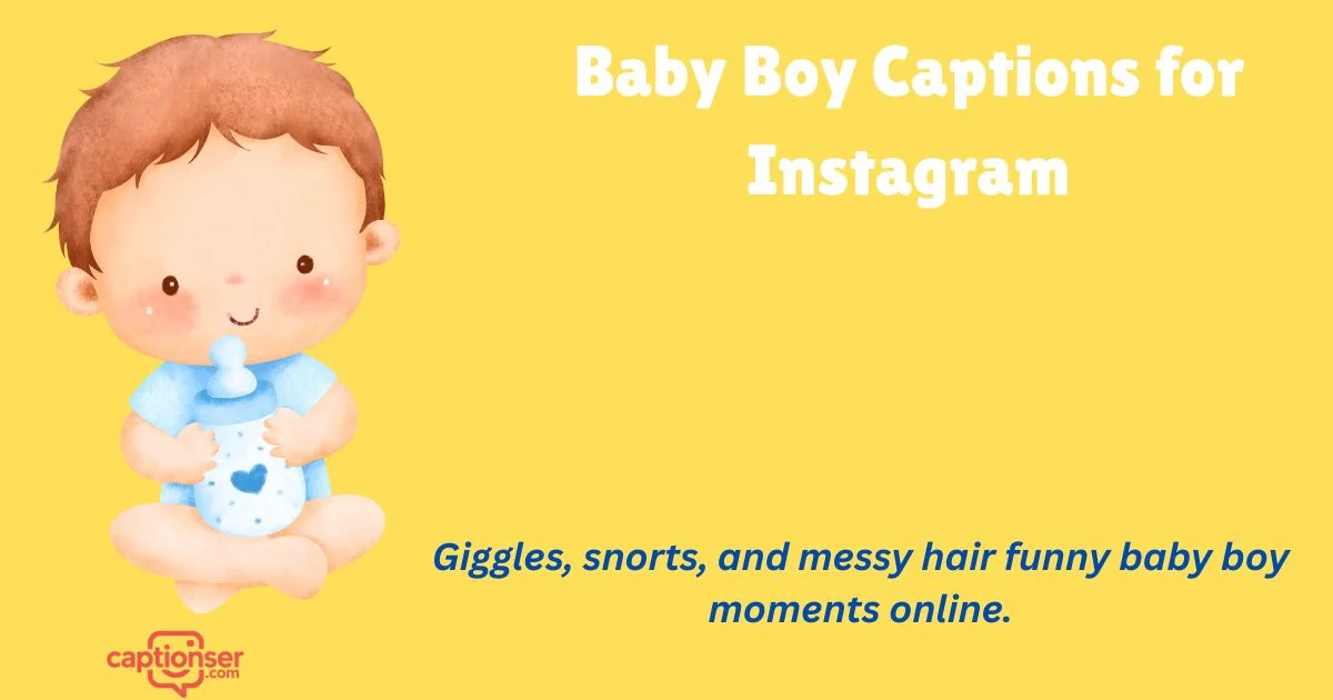 360+ Best Baby Boy Captions for Instagram (2026)