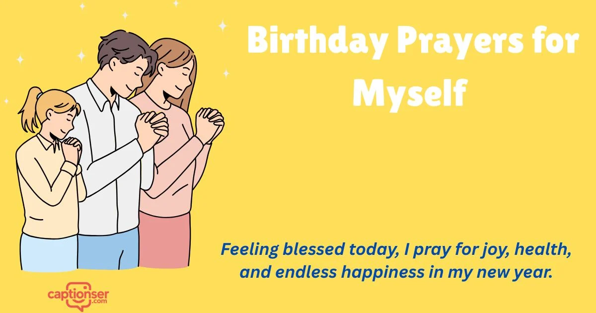 265+ Powerful Birthday Prayers for Myself That Inspire (2026)
