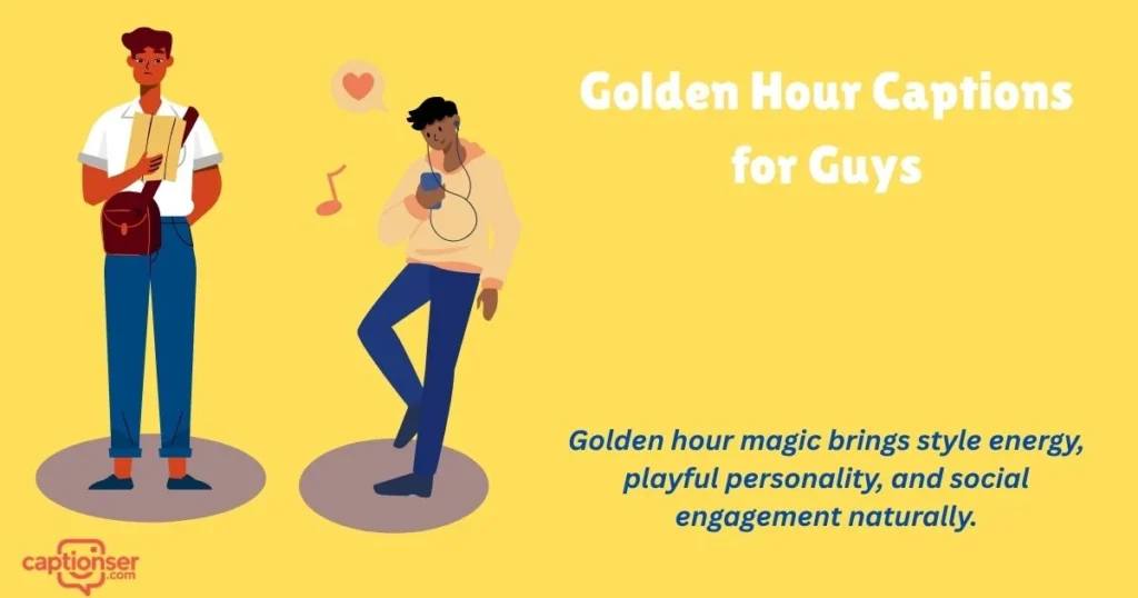 Golden Hour Captions For Guys