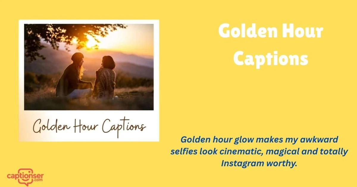 255+ Ultimate Golden Hour Captions for Instagram in 2026