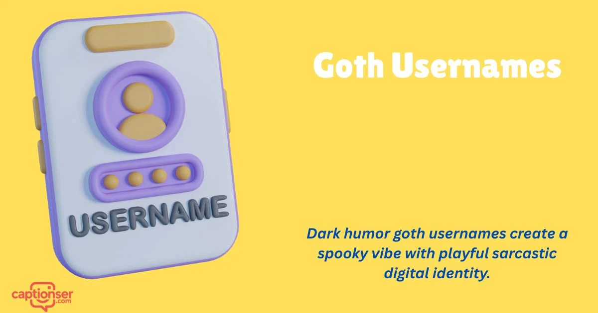 325+ Goth Usernames That Feel Dark & Unique (2026)