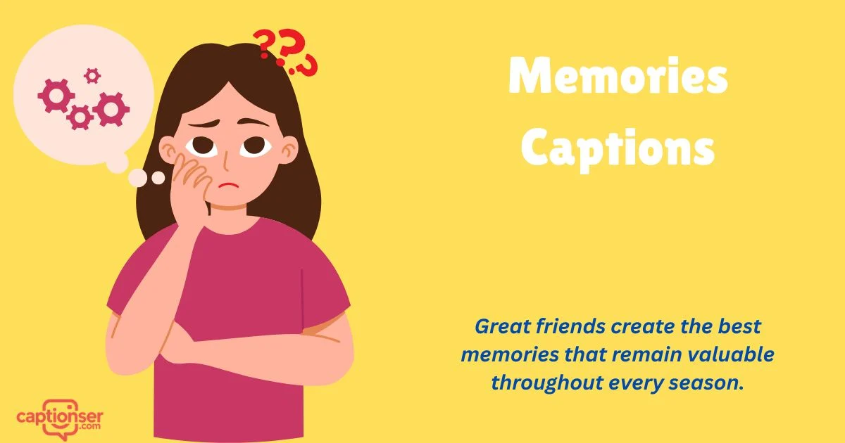 315+ Best Memories Captions For Instagram & Photos